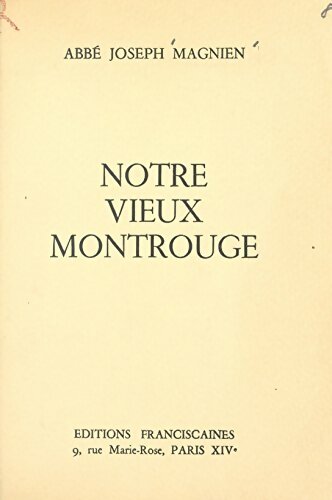 Livrenpoche : Notre vieux Montrouge - Joseph Magnien - Livre