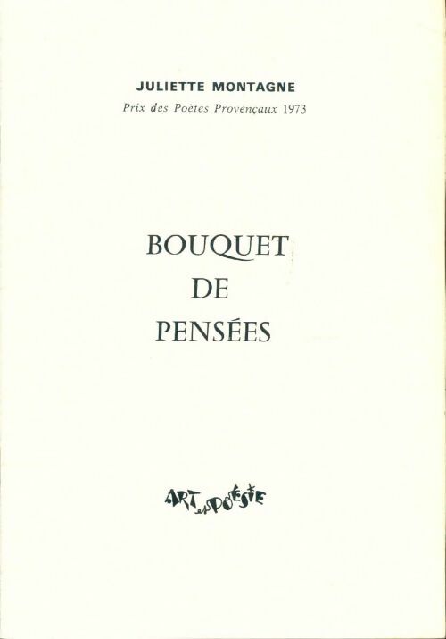 Livrenpoche : Bouquet de pensées - Juliette Montagne - Livre