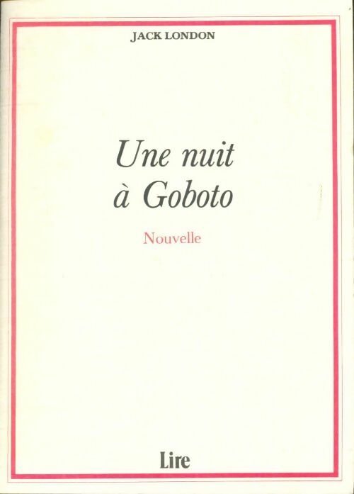 Livrenpoche : Une nuit à Goboto - Jack London - Livre