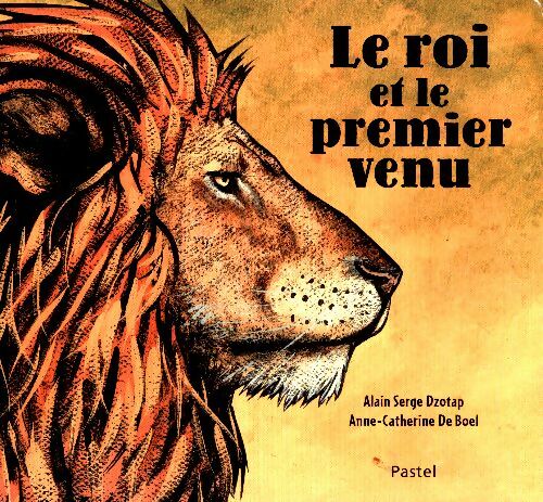 Livrenpoche : Le roi est le premier venu - Alain Serge Dzotap - Livre