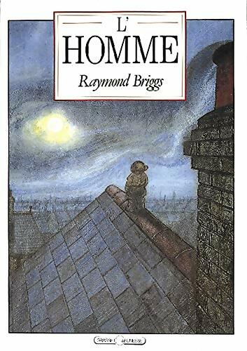 Livrenpoche : L'homme - Raymond Briggs - Livre