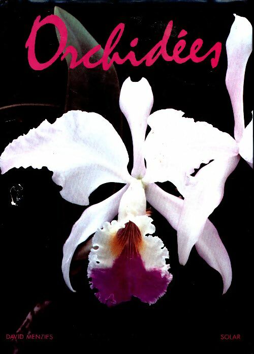 Livrenpoche : Orchidées - David Menzies - Livre