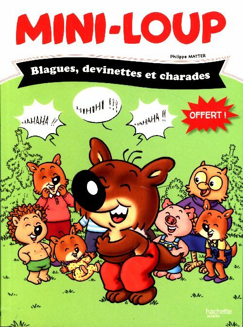 Livrenpoche : Mini-Loup : Blagues, devinettes et charades - Philippe Matter - Livre