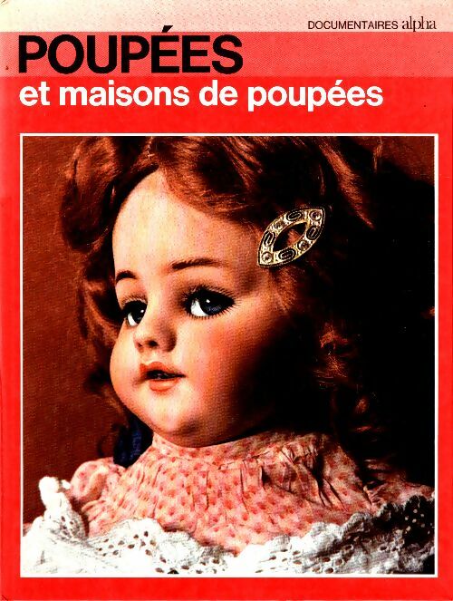 Livrenpoche : Poupées et maisons de poupées - Collectif - Livre