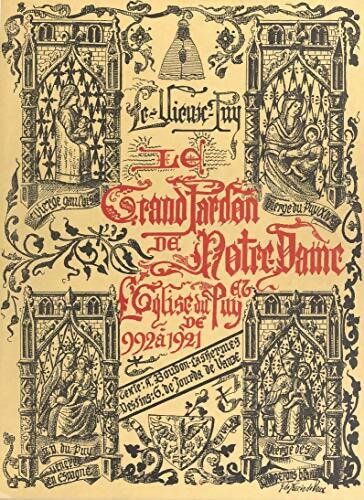 Livrenpoche : Le Vieux Puy : Le grand pardon de Notre-Dame et l'église du Puy de 992 à 1921 - Albert Boudon-Lashermes - Livre