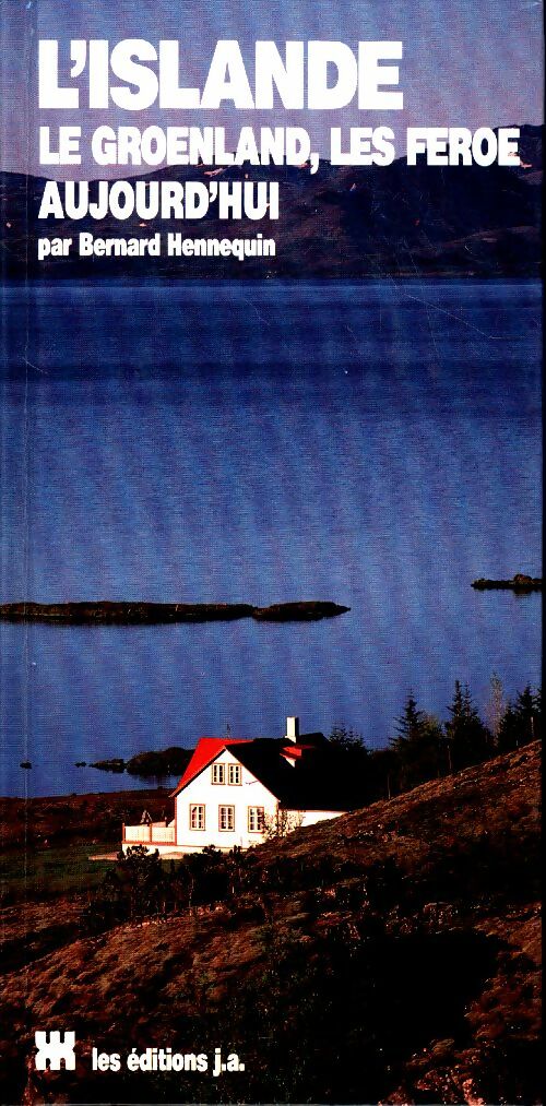 Livrenpoche : L'Islande, le Groenland et les Féroé aujourd'hui - Bernard Hennequin - Livre