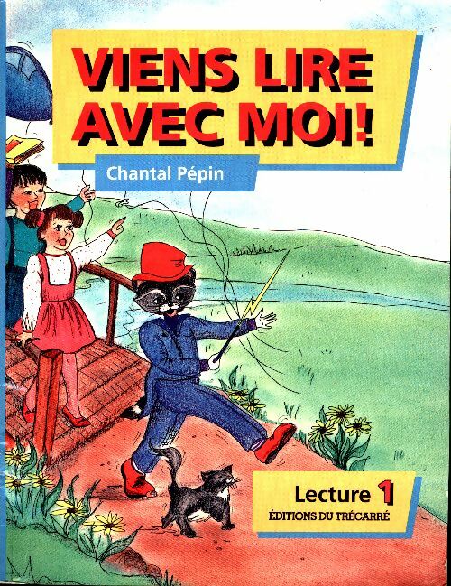 Livrenpoche : Viens lire avec moi. Lecture 1 - Chantal Pépin - Livre