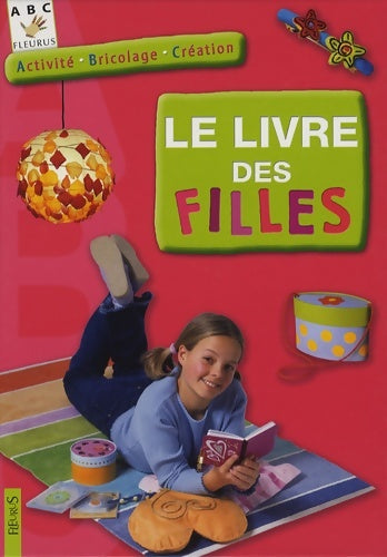 Livrenpoche : LIVRE DES FILLES - Collectif - Livre