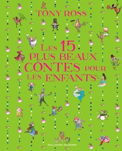 Livrenpoche : Les 15 plus beaux contes pour les enfants - Tony Ross - Livre