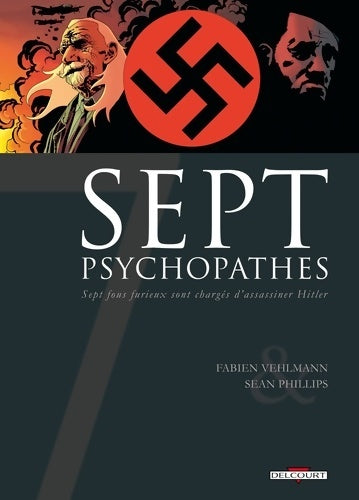 Livrenpoche : 7 Psychopathes - VEHLMANN-F+PHILLIPS-S - Livre