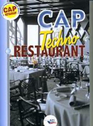Livrenpoche : Techno Restaurant CAP - Christian Ferret - Livre