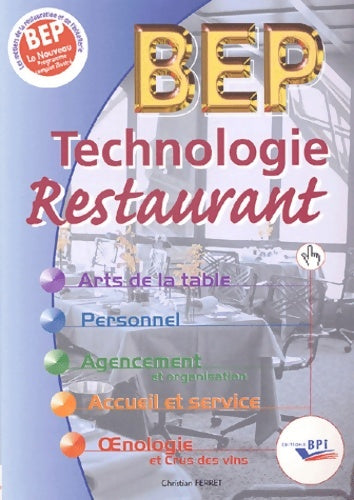 Livrenpoche : Technologie Restaurant BEP - Christian Ferret - Livre