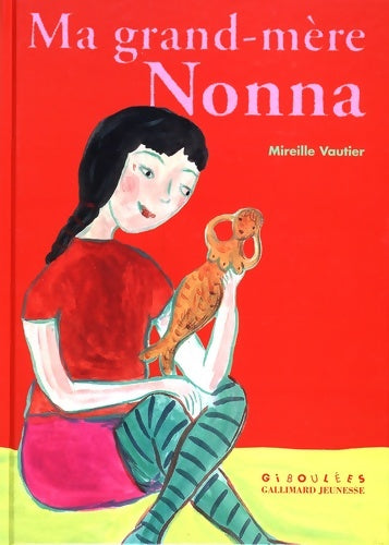 Livrenpoche : Ma grand-mère Nonna - Mireille Vautier - Livre