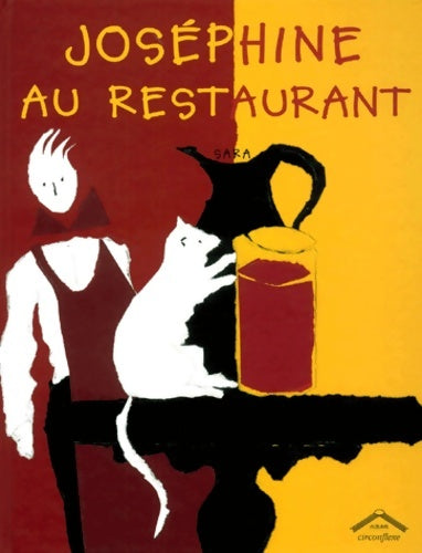 Livrenpoche : Joséphine au restaurant - Sara - Livre