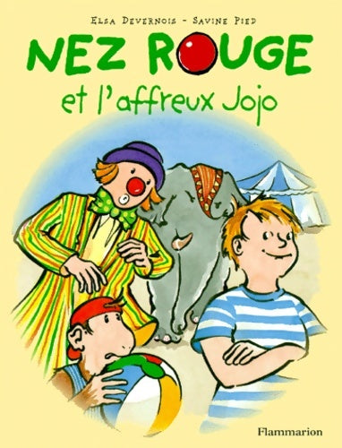 Livrenpoche : Nez rouge et l'affreux jojo - Elsa Devernois - Livre