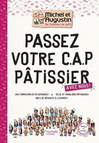 Livrenpoche : Passez votre CAP de Pâtisserie avec Michel et Augustin - Les Trublions De Michel Et Augustin - Livre