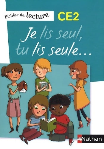 Livrenpoche : Je lis seul tu lis seule CE2 - Véronique Calle - Livre