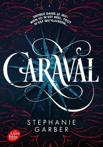 Livrenpoche : Caraval Tome I - Stéphanie Garber - Livre