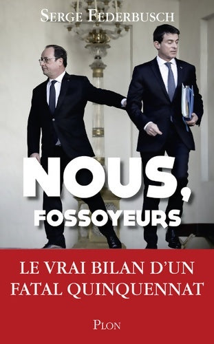 Livrenpoche : Nous Fossoyeurs - Serge Federbusch - Livre