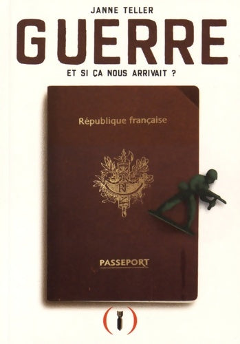 Livrenpoche : GUERRE ET SI CA NOUS ARRIVAIT ? - Janne Teller - Livre