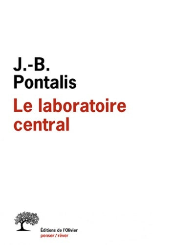 Livrenpoche : Le laboratoire central - Jean-Bertrand Pontalis - Livre