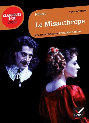 Livrenpoche : Le misanthrope : Suivi d'un parcours sur l'honnête homme - Molière - Livre