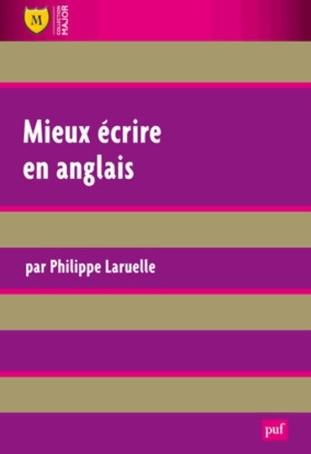 Livrenpoche : Mieux écrire en anglais - Philippe Laruelle - Livre