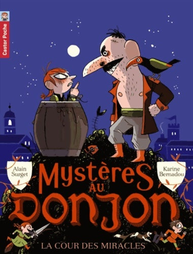 Livrenpoche : Mystères au donjon Tome V : La cour des miracles - Alain Surget - Livre