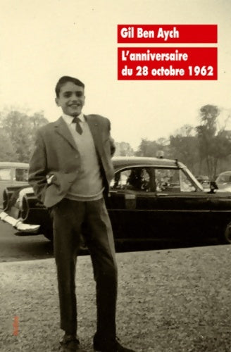Livrenpoche : l'anniversaire du 28 octobre 1962 - Ben Aych Gil - Livre