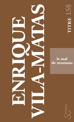 Livrenpoche : Le mal de Montano - Enrique Vila-Matas - Livre