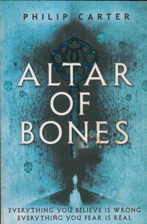 Livrenpoche : Altar of bones - Philip Carter - Livre