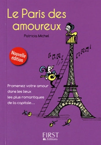 Livrenpoche : Petit Livre De - Paris Des Amoureux 2ed - Patricia Michel - Livre