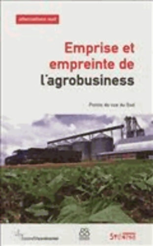 Livrenpoche : Emprise et empreinte de l'agrobusiness - Laure Delcourt - Livre
