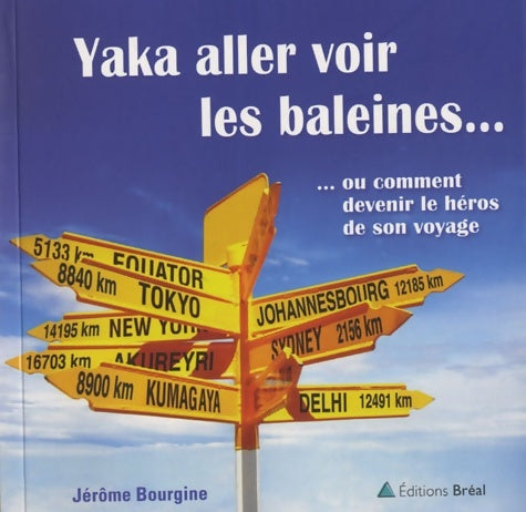 Livrenpoche : Yaka aller voir les baleines - Bourgine - Livre