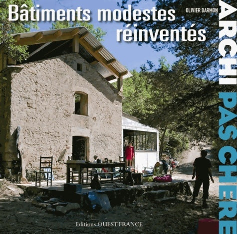 Livrenpoche : Archi pas chère : Bâtiments modestes réinventés - Olivier Darmon - Livre