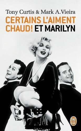 Livrenpoche : Certains l'aiment chaud ! et marilyn - Tony Curtis - Livre