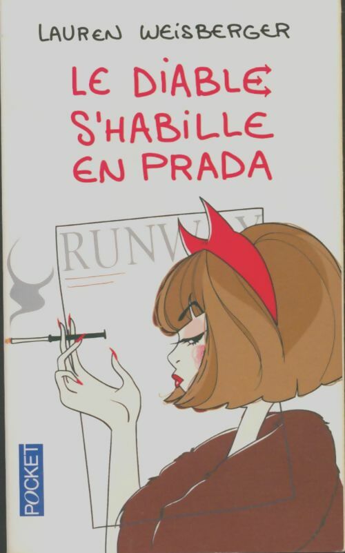 Livrenpoche : Le diable s'habille en Prada - Lauren Weisberger - Livre