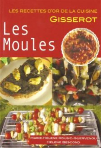 Livrenpoche : Les moules - Marie-Hélène Rousic-Guervenou, Hélène Bescond - Livre