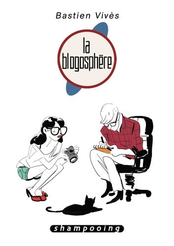 Livrenpoche : Bastien vivès Tome IV : La blogosphère - VIVES-B - Livre
