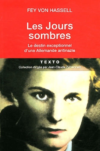 Livrenpoche : Les jours sombres : Le destin exceptionnel d'une allemande antinazie - Fay Von Hassell - Livre