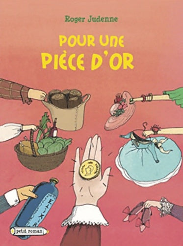 Livrenpoche : Pour une pièce d'or - Roger Judenne - Livre