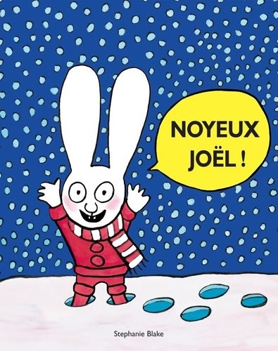 Livrenpoche : Noyeux joel - Stéphanie Blake - Livre