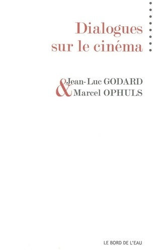 Livrenpoche : Dialogues sur le cinéma - Godard - Livre