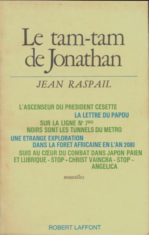 Livrenpoche : Le tam-tam de Jonathan - Jean Raspail - Livre