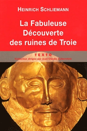 Livrenpoche : La fabuleuse découverte des ruines de Troie - Heinrich Schliemann - Livre