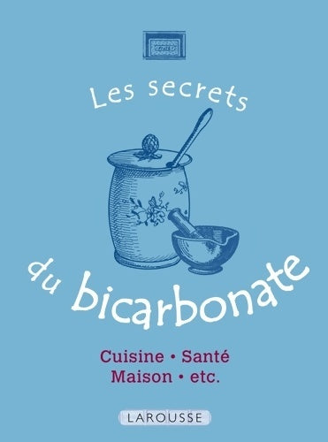 Livrenpoche : Les Secrets du bicarbonate : 50 usages incontournables - Collectif - Livre