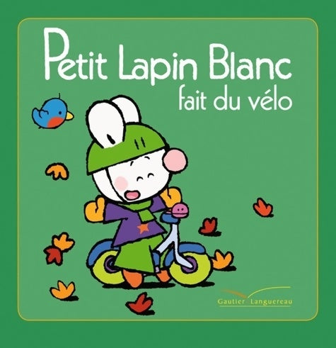 Livrenpoche : Petit Lapin Blanc fait du vélo - Marie-France Floury - Livre