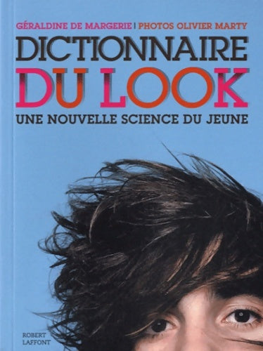 Livrenpoche : Dictionnaire du look - Géraldine De Margerie - Livre