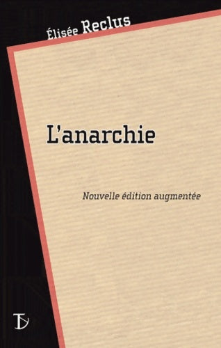 Livrenpoche : Anarchie (l´) - Elisée Reclus - Livre