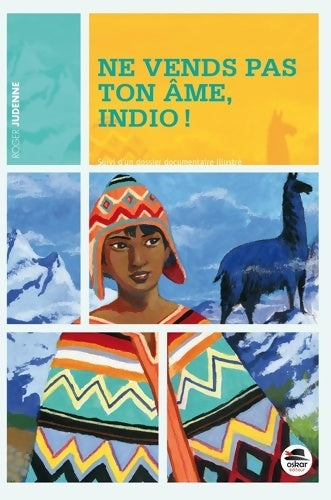 Livrenpoche : NE VENDS PAS TON AME INDIO ! - Roger Judenne - Livre